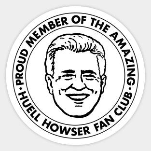 Huell Howser Fan Club Sticker